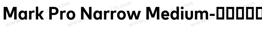Mark Pro Narrow Medium字体转换